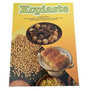 Kopiaste Authentic & Traditional Cookbook On Cyprus Food By Amaranth Sitas 1989